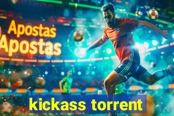 kickass torrent